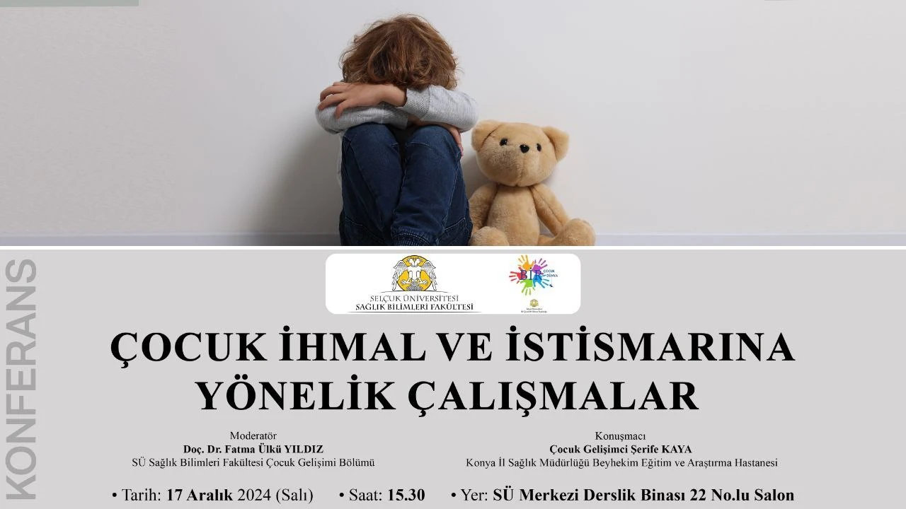 ÇOCUK İHMAL VE İSTİSMARINA YÖNELİK ÇALIŞMALAR